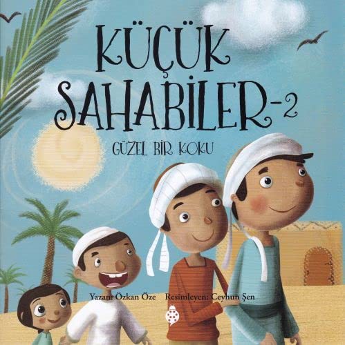 Küçük Sahabiler 2: Güzel Bir Koku kitap kapağı