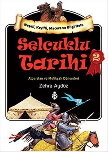 Selçuklu Tarihi 2 & Alparslan ve Melikşah Dönemleri kitap kapağı