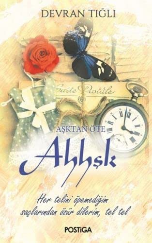 Aşktan Öte Ahhşk kitap kapağı