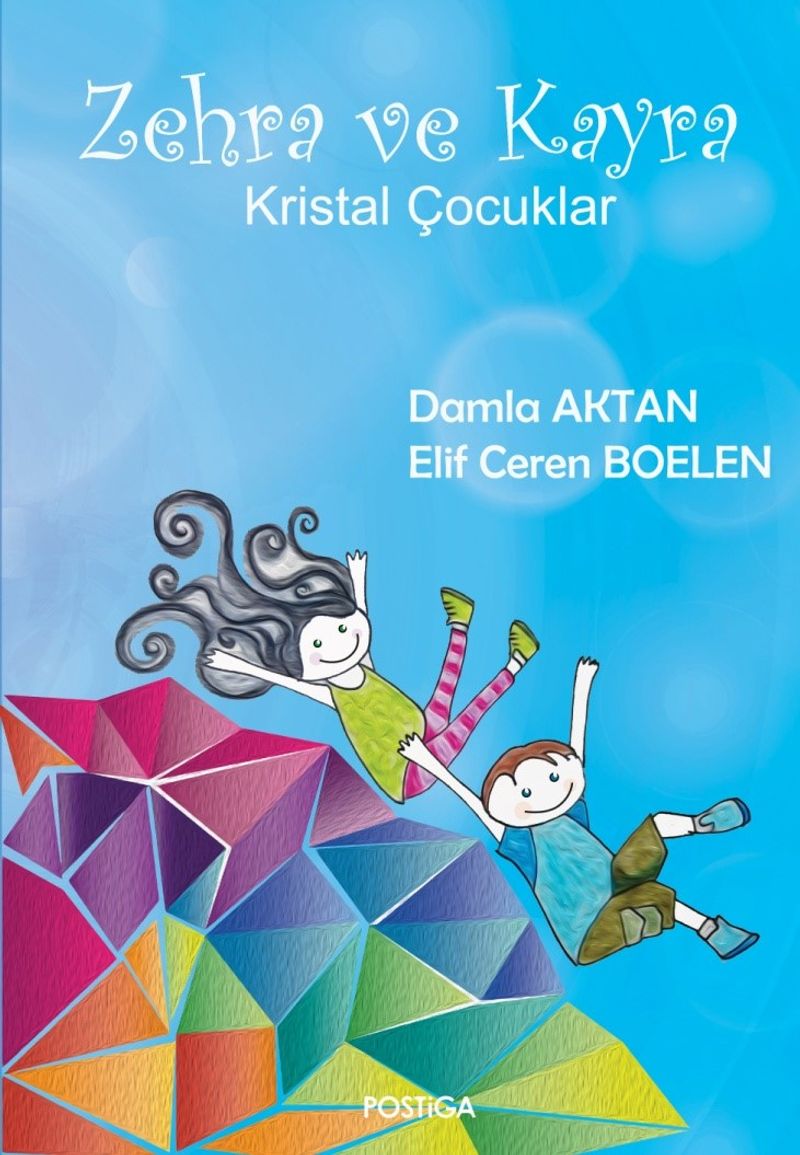 Zehra ve Kayra Kristal Çocuklar kitap kapağı