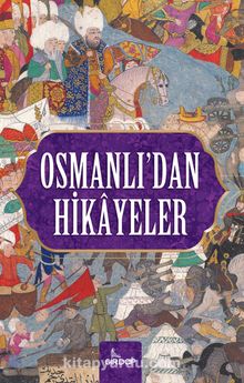 Osmanlı’dan Hikayeler kitap kapağı