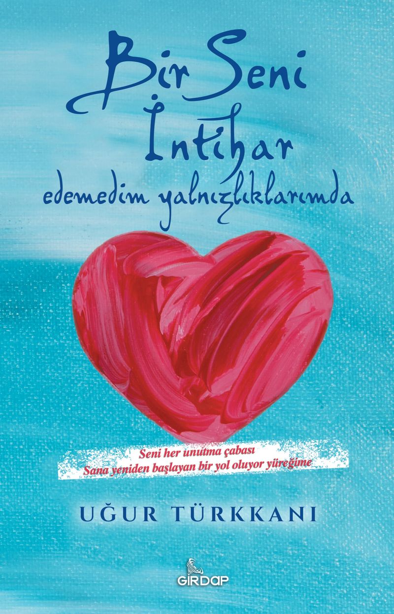 Bir Seni İntihar Edemedim Yalnızlıklarımda kitap kapağı