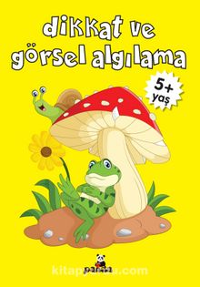Dikkat ve Görsel Algılama (5+ Yaş) kitap kapağı
