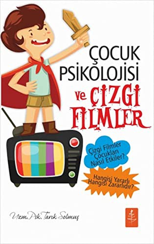 Çocuk Psikolojisi ve Çizgi Filmler kitap kapağı