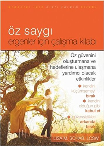 Öz Saygı Ergenler İçin Çalışma Kitabı kitap kapağı