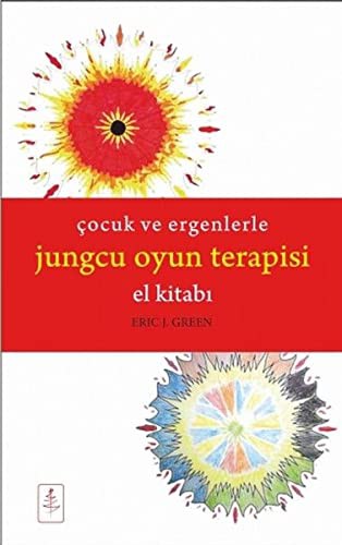 Çocuk ve Ergenlerle Jungcu Oyun Terapisi kitap kapağı