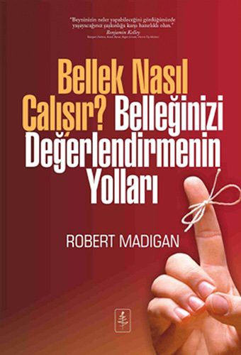 Bellek Nasıl Çalışır? Belleğinizi Değerlendirmenin Yolları kitap kapağı