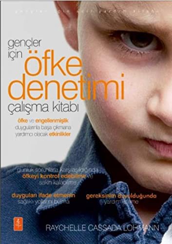 Gençler İçin Öfke Denetimi Çalışma Kitabı - The Anger Workbook for Teens kitap kapağı