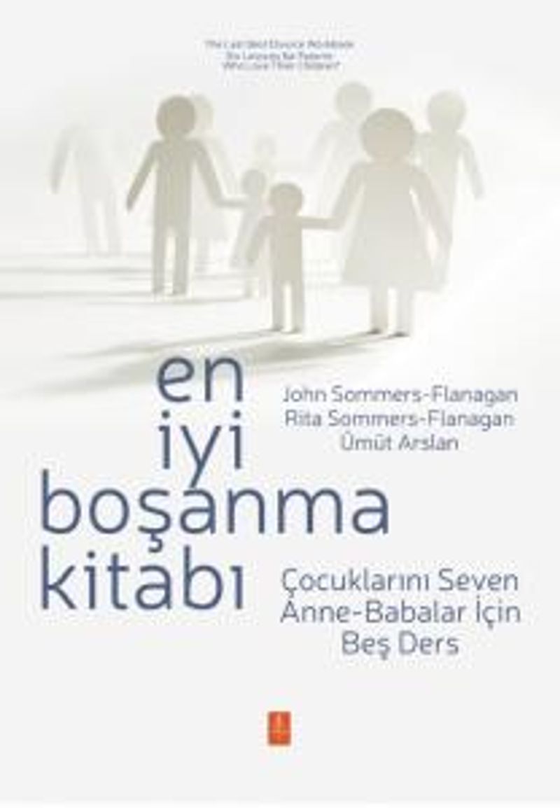 En İyi Boşanma Kitabı Çocuklarını Seven Anne-Babalar İçin Beş Ders kitap kapağı