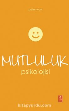 Mutluluk Psikolojisi kitap kapağı