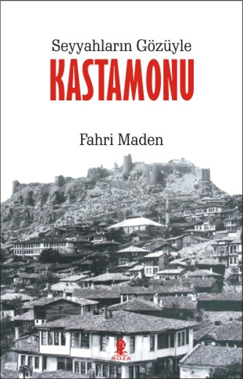 Seyyahların Gözüyle Kastamonu kitap kapağı