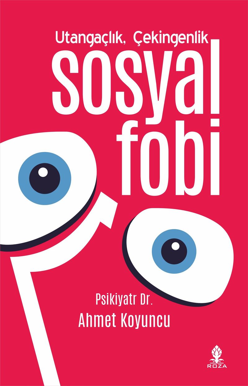 Utangaçlık, Çekingenlik ve Sosyal Fobi kitap kapağı