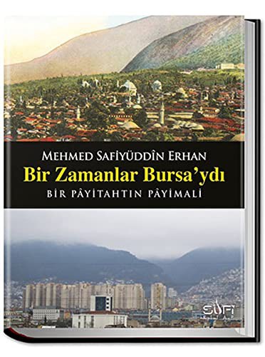 Bir Zamanlar Bursa'ydı kitap kapağı