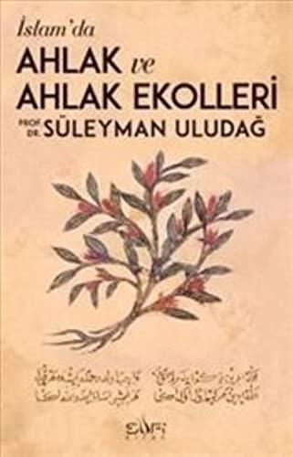 İslamda Ahlak ve Ahlak Ekolleri kitap kapağı