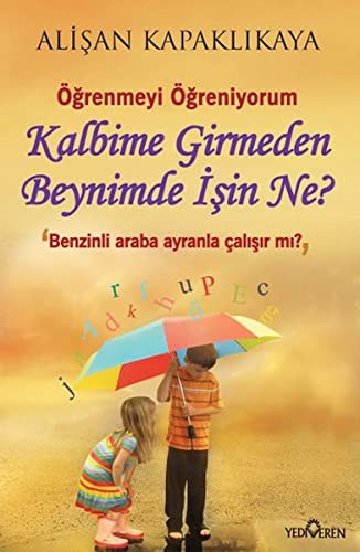 Kalbime Girmeden Beynimde İşin Ne? kitap kapağı
