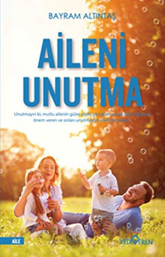 Aileni Unutma kitap kapağı