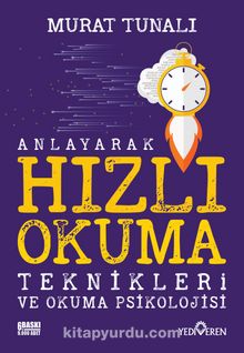 Anlayarak Hızlı Okuma Teknikleri ve Okuma Psikolojisi kitap kapağı