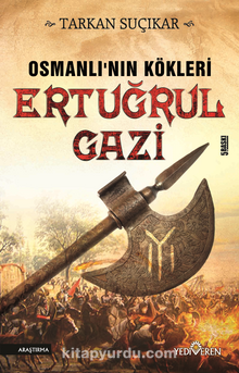 Osmanlı'nın Kökleri Ertuğrul Gazi kitap kapağı
