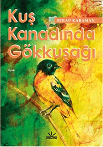 Kuş Kanadında Gökkuşağı kitap kapağı