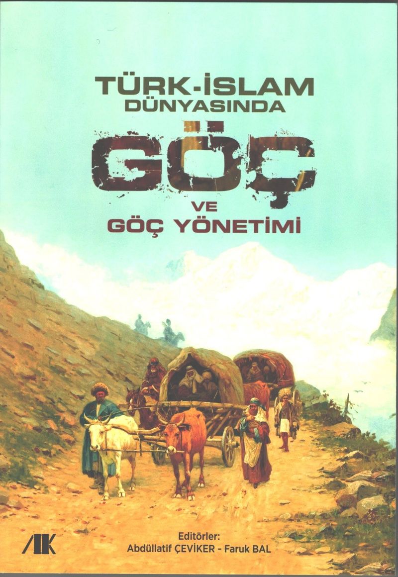 Türk-İslam Dünyasında Göç ve Göç Yönetimi kitap kapağı