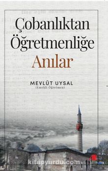 Çobanlıktan Öğretmenliğe Anılar kitap kapağı