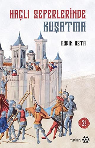 Haçlı Seferlerinde Kuşatma kitap kapağı