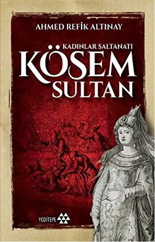 Kösem Sultan & Kadınlar Saltanatı kitap kapağı