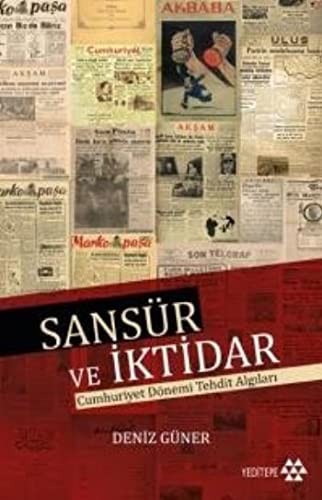 Sansür ve İktidar & Cumhuriyet Dönemi Tehdit Algıları kitap kapağı
