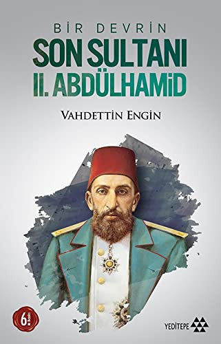 Bir Devrin Son Sultanı II. Abdülhamid kitap kapağı