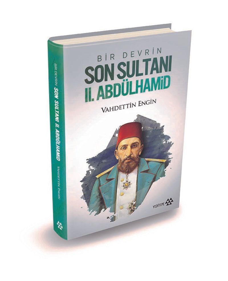 Bir Devrin Son Sultanı II. Abdülhamid (Ciltli) kitap kapağı