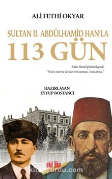 Sultan II. Abdülhamid Han’la 113 Gün kitap kapağı