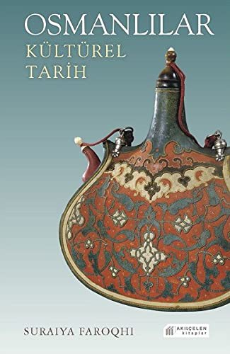 Osmanlılar Kültürel Tarih kitap kapağı