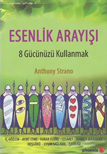 Esenlik Arayışı 8 Gücünüzü Kullanmak kitap kapağı