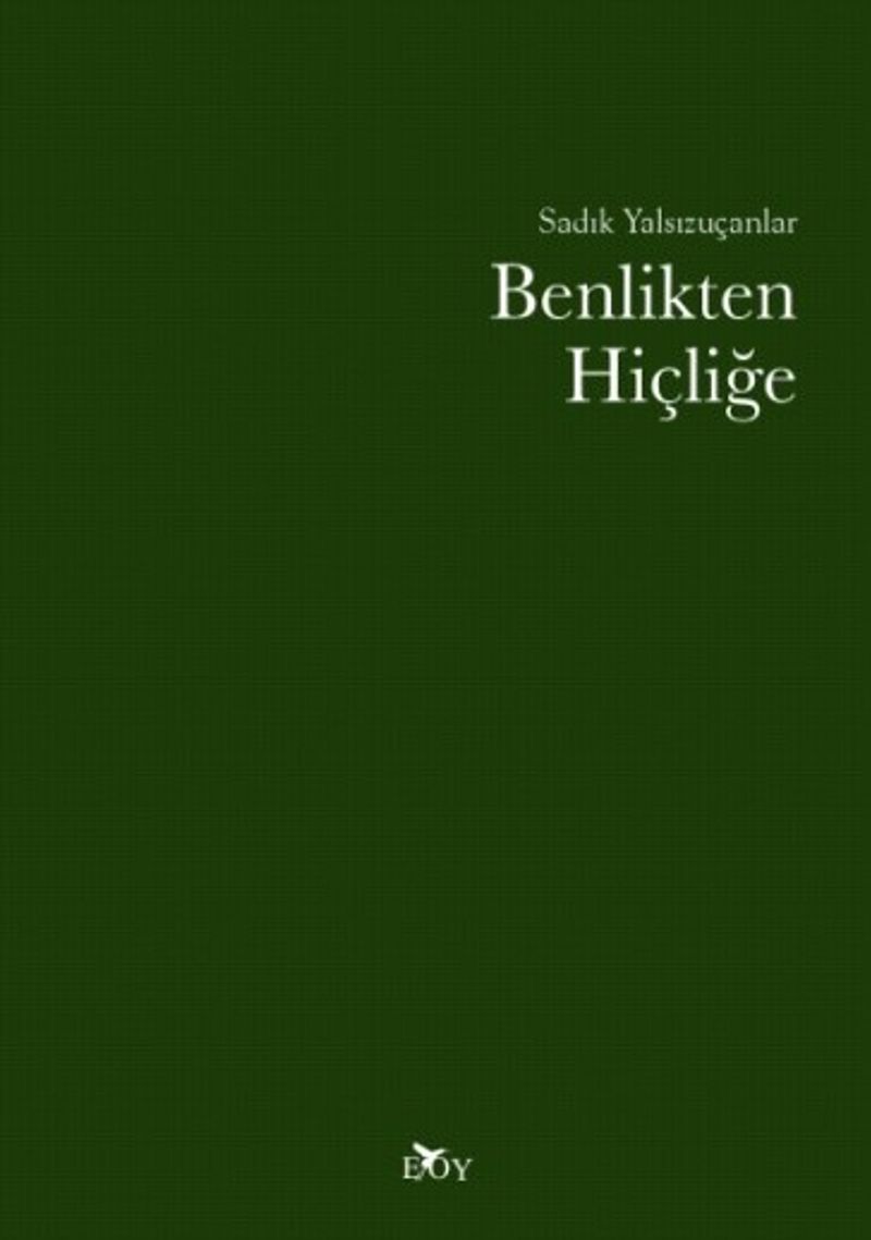 Benlikten Hiçliğe kitap kapağı