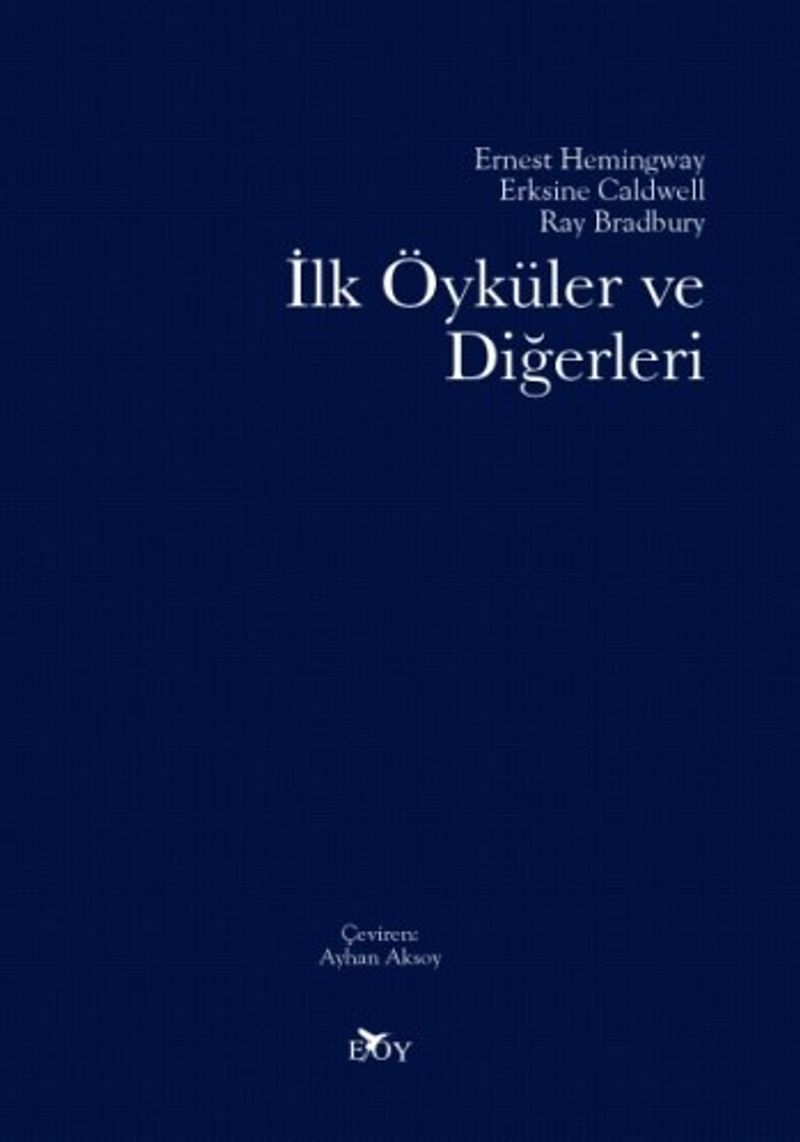 İlk Öyküler ve Diğerleri kitap kapağı