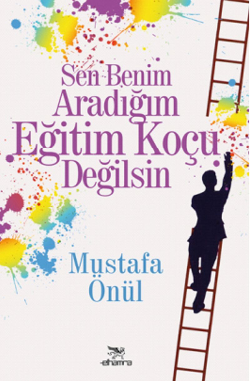 Sen Benim Aradığım Eğitim Koçu Değilsin kitap kapağı