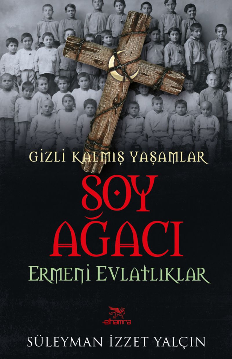 Soy Ağacı Ermeni Evlatlıklar Gizli Kalmış Yaşamlar kitap kapağı