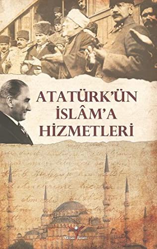 Atatürk'ün İslama Hizmetleri kitap kapağı