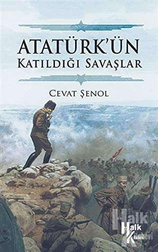 Atatürk'ün Katıldığı Savaşlar kitap kapağı