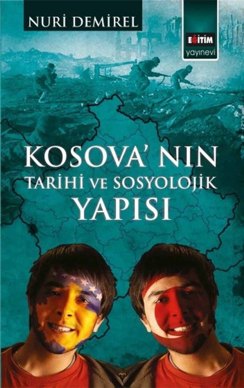 Kosova'nın Tarihi ve Sosyolojik Yapısı kitap kapağı
