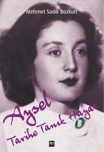 Aysel Tarihe Tanık Hayat kitap kapağı