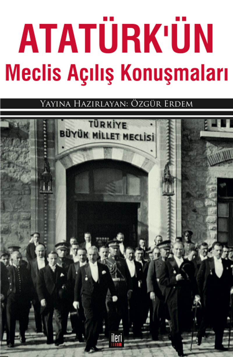 Atatürk'ün Meclis Açılış Konuşmaları kitap kapağı