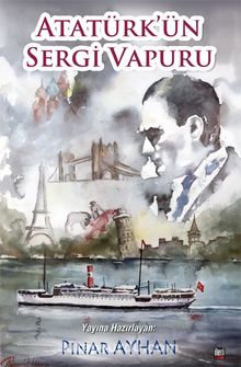 Atatürk’ün Sergi Vapuru kitap kapağı