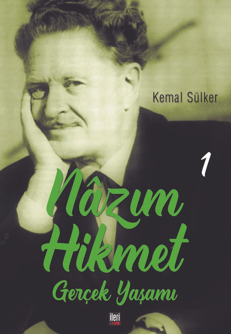 Nazım Hikmet'in Gerçek Yaşamı 1 (1902-1933) kitap kapağı