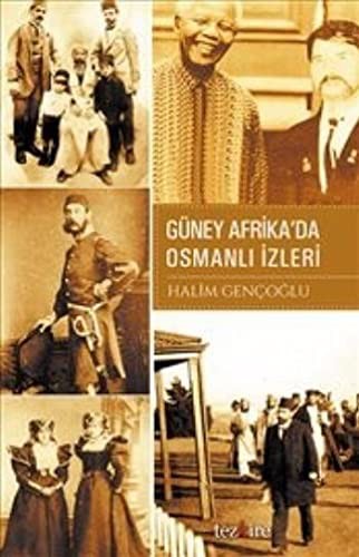 Güney Afrika'da Osmanlı İzleri kitap kapağı