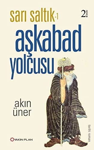 Sarı Saltık Aşkabad Yolcusu kitap kapağı