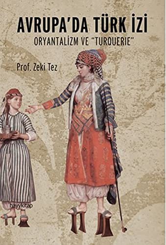 Avrupa'da Türk İzi Oryantalizm ve "Turquerie" kitap kapağı