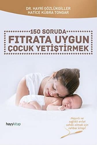 150 Soruda Fıtrata Uygun Çocuk Yetiştirmek kitap kapağı