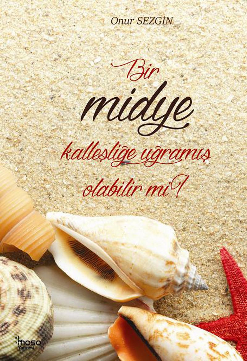 Bir Midye Kalleşliğe Uğramış Olabilir mi? kitap kapağı