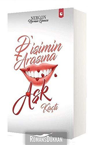 Dişimin Arasına Aşk Kaçtı kitap kapağı